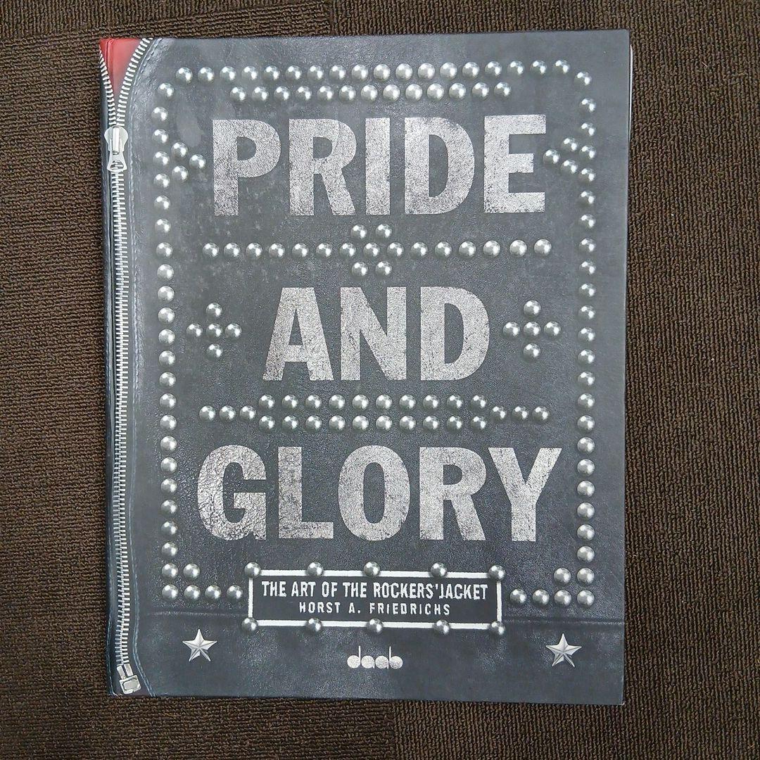 【希少本】PRIDE AND GLORY: ロッカージャケット写真集