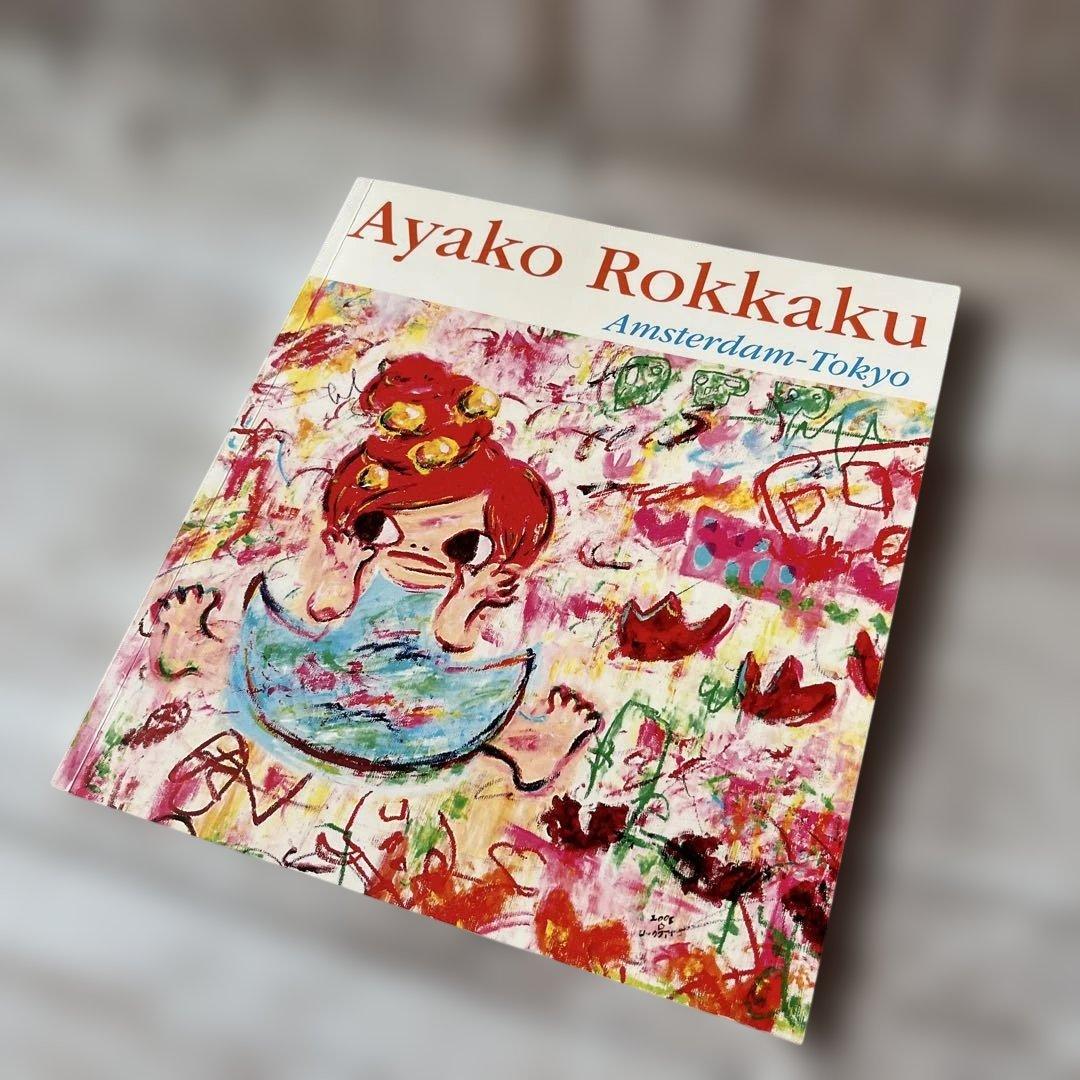 「Ayako Rokkaku Amsterdam-Tokyo」　ロッカクアヤコ