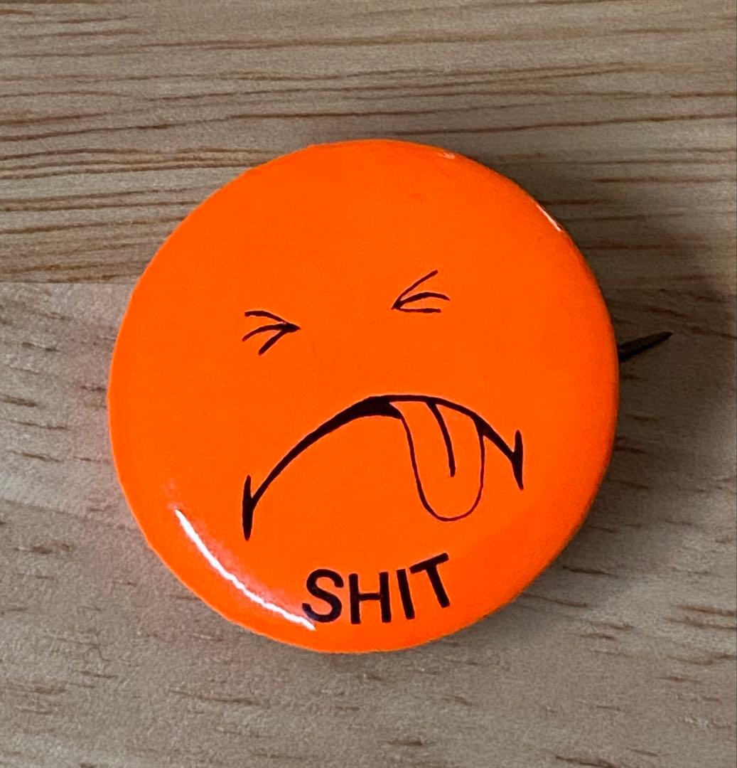 60's 70's ヴィンテージ vintage SHIT スマイリー 缶バッジ